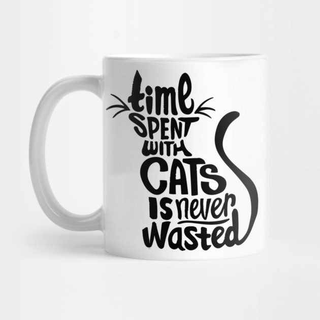 time spent with cats is never wasted cat lover quote by Darksavage