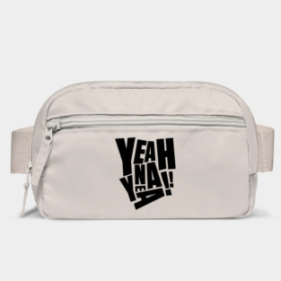 Yeah nah yeah funny quote Bag