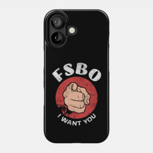 FSBO - I Want You Phone Case