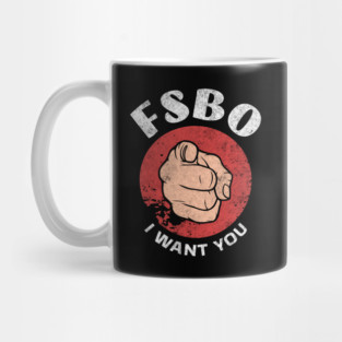 FSBO - I Want You Mug