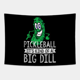 Pickleball Big Dill Tapestry