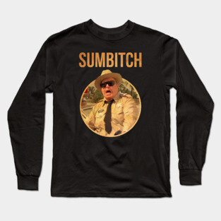 POLICE SUMBITCH JUSTICE SMOKEY bandit Long Sleeve T-Shirt