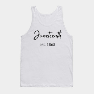 Juneteenth 1865 Tank Top