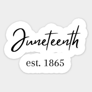 Juneteenth 1865 Sticker