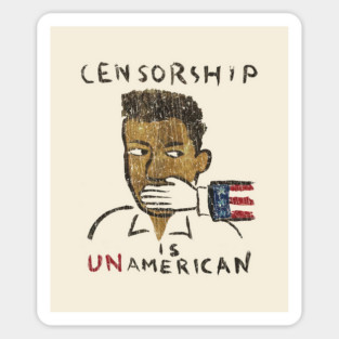 Censorship Is Un-American 1990 Sticker