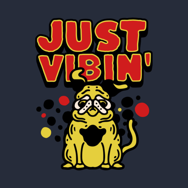 Funny Bulldog Just Vibin by The WYLD Tribe