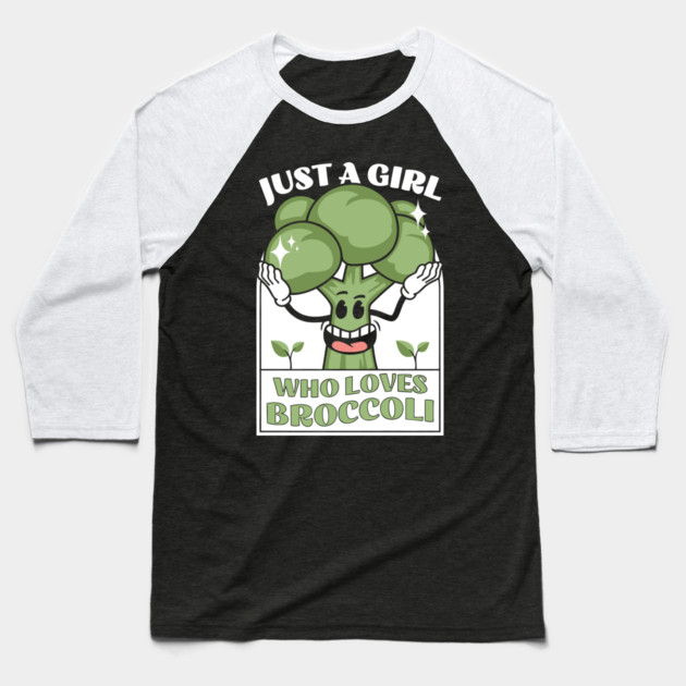 Just a girl who loves broccoli Baseball T-Shirt by The WYLD Tribe