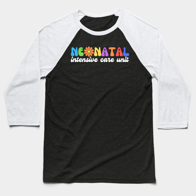 Neonatal Intensive Care Unit Nurse Baseball T-Shirt by The WYLD Tribe
