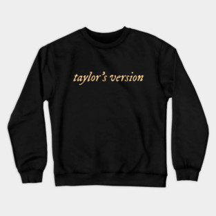 Taylors Version (fearless color) Crewneck Sweatshirt