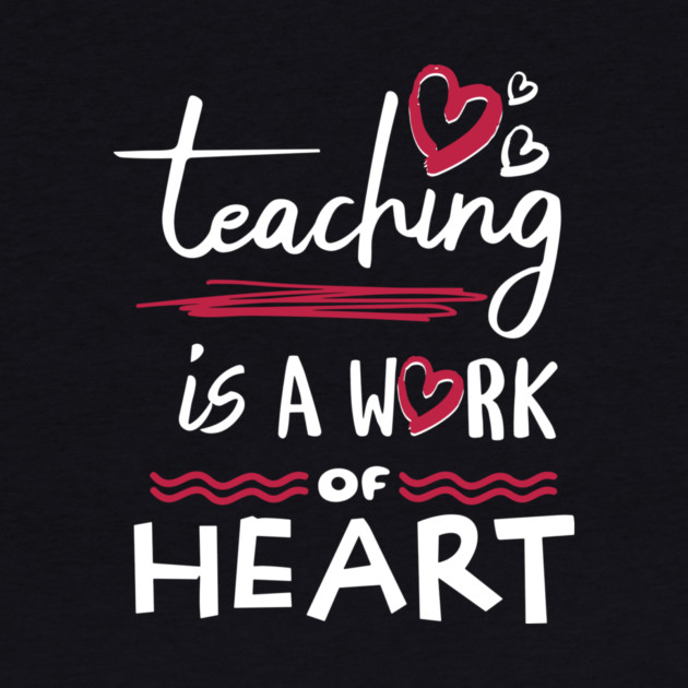 Teaching is a Work of Heart by The WYLD Tribe