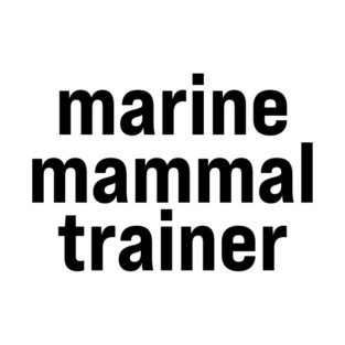 Marine Mammal Trainer T-Shirt
