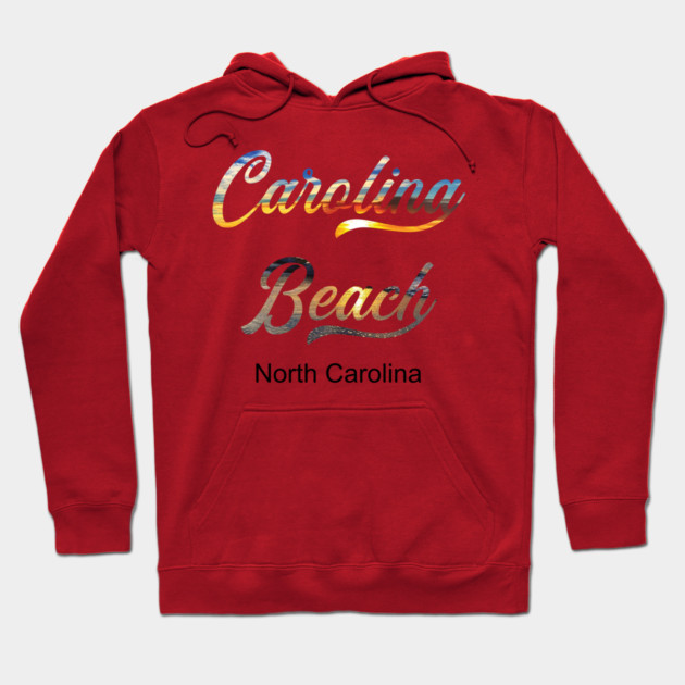 Carolina Beach NC Carolina Beach North Carolina Hoodie TeePublic