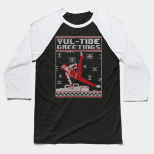Yul-Tide Greetings Baseball T-Shirt