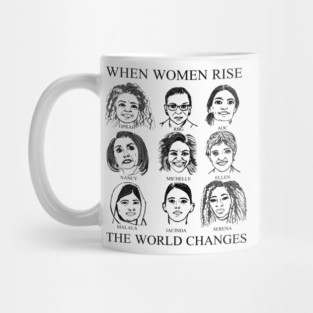 When Women Rise : The World Changes Mug