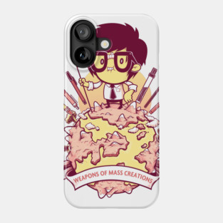 Weapons of Mass Creations Phone Case