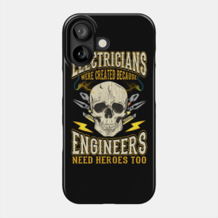 Electricians Funny Quotes Electrician Humor Sayings Gift Phone Case