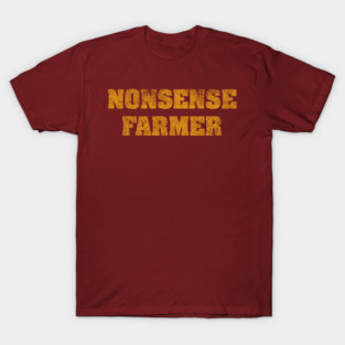 NONSENSE FARMER (mustard text) T-Shirt