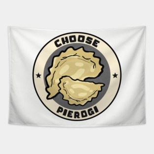Choose Pierogi - Funny Polish Design Tapestry