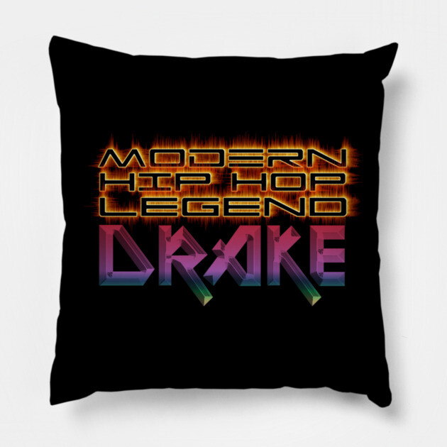 Drake the Hip Hop, Rap Legend Hoodies, Mugs Etc. From Black Hoodies Motiv Pillow by MotiVVaTTi