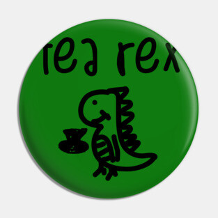Tea Rex Pin