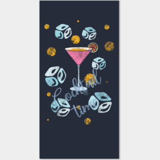 Cocktail time Posters and Art