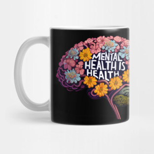 Mental Health is Heal Mug