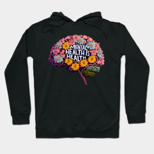 Mental Health is Heal Hoodie