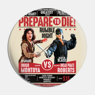 Inigo Montoya vs Dread Pirate Roberts Fencing Poster Pin