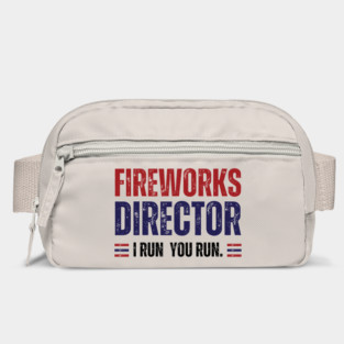 Fireworks Director, I Run You Run Bag