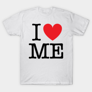 I HEART ME T-Shirt
