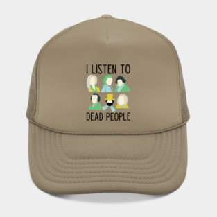 Funny classical music lover slogan Hat