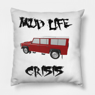 Midlife - Mud Life Crisis - Defender 3D Pillow