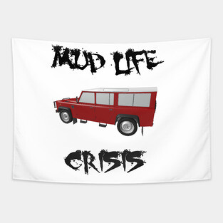 Midlife - Mud Life Crisis - Defender 3D Tapestry