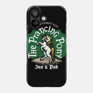 The Prancing Pony Inn and Pub Phone Case