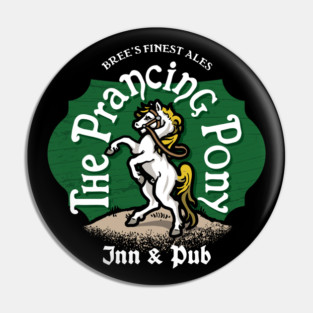 The Prancing Pony Inn and Pub Pin