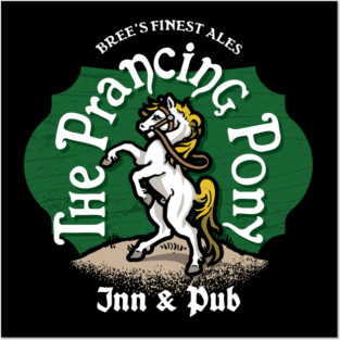 The Prancing Pony Inn and Pub Posters and Art