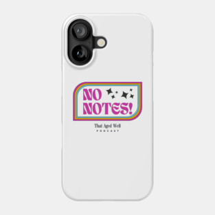 That Aged Well - No Notes Phone Case