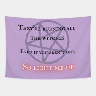 So Light Me Up Tapestry