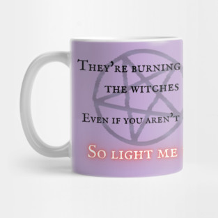 So Light Me Up Mug