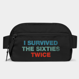 I Survived The 60s Twice Bag