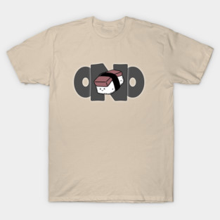Ono Spam Musubi T-Shirt