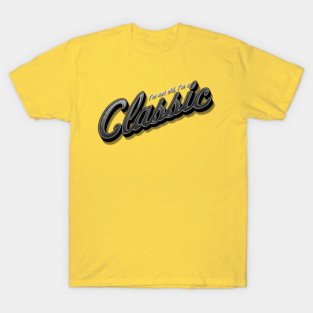 I'm not old, I'm a Classic T-Shirt