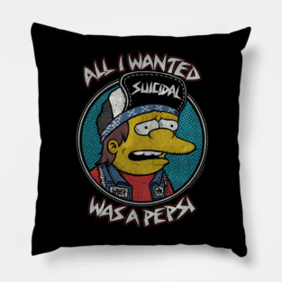 All i wanted was a pep$i, Suicidal Tendencies, Parody Pillow