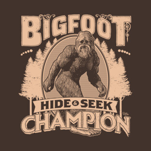 Bigfoot - Hide & Seek Champion T-Shirt
