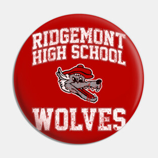 Ridgemont High School Wolves Pin