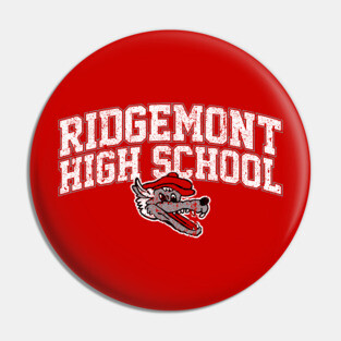 Ridgemont High School Pin