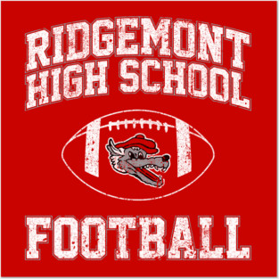 Ridgemont High School Football Posters and Art