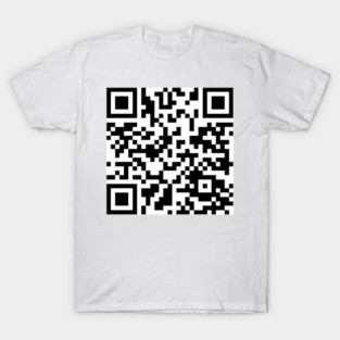 Rick Roll QR code T-Shirt