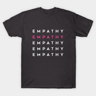 Empathy T-Shirt