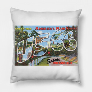 Greetings from the US Route 66 in Scenic Missouri - Vintage Large Letter Postcard Pillow